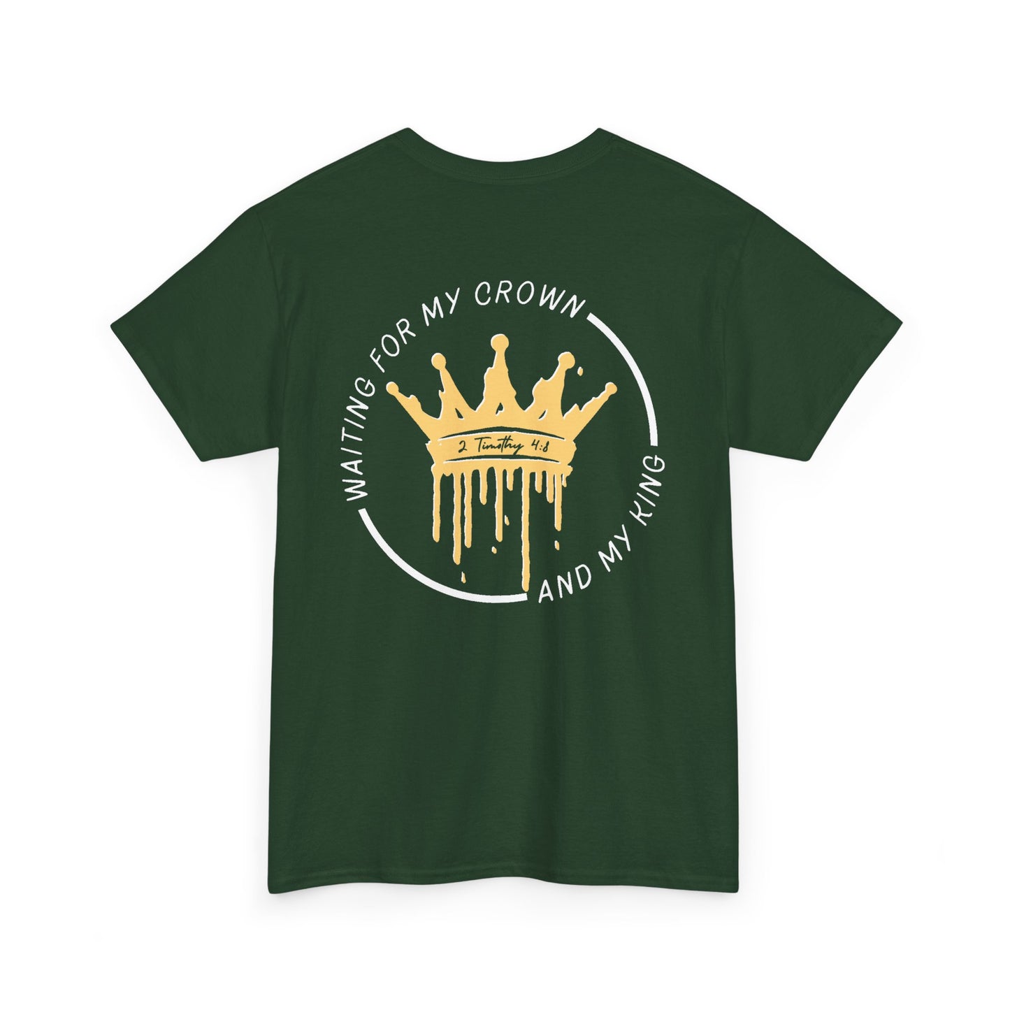 Waiting for My Crown - 2 Timothy 4:8 Cotton Tee (Royal Citizenship)