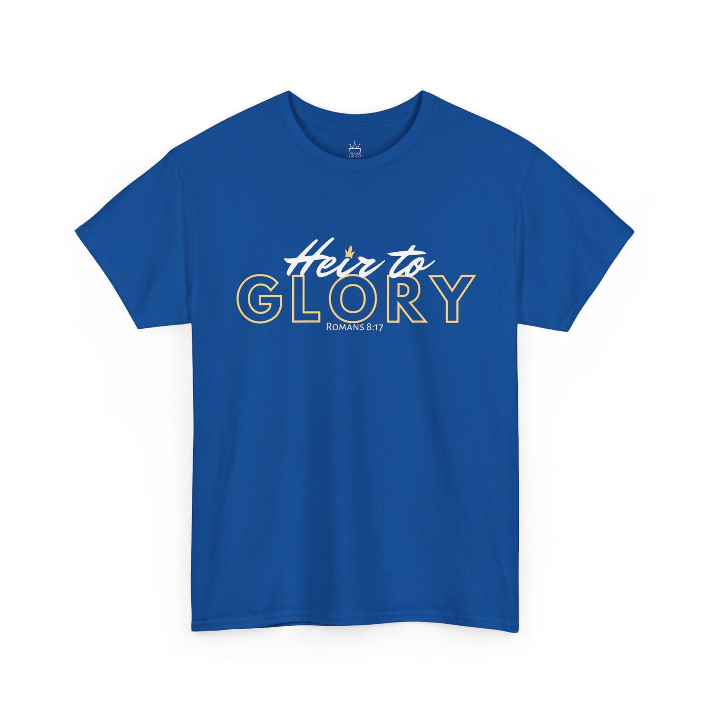 Heir to Glory - Romans 8:17 Cotton Tee (Royal Citizenship)
