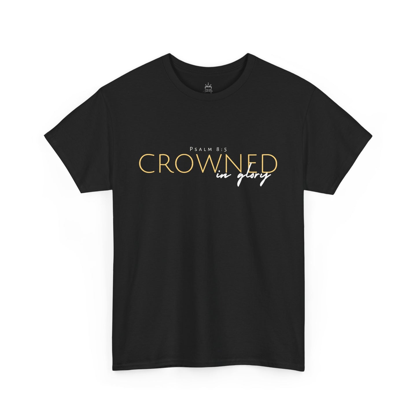 Crowned in Glory - Psalm 8:5 Cotton Tee (Royal Redemption)