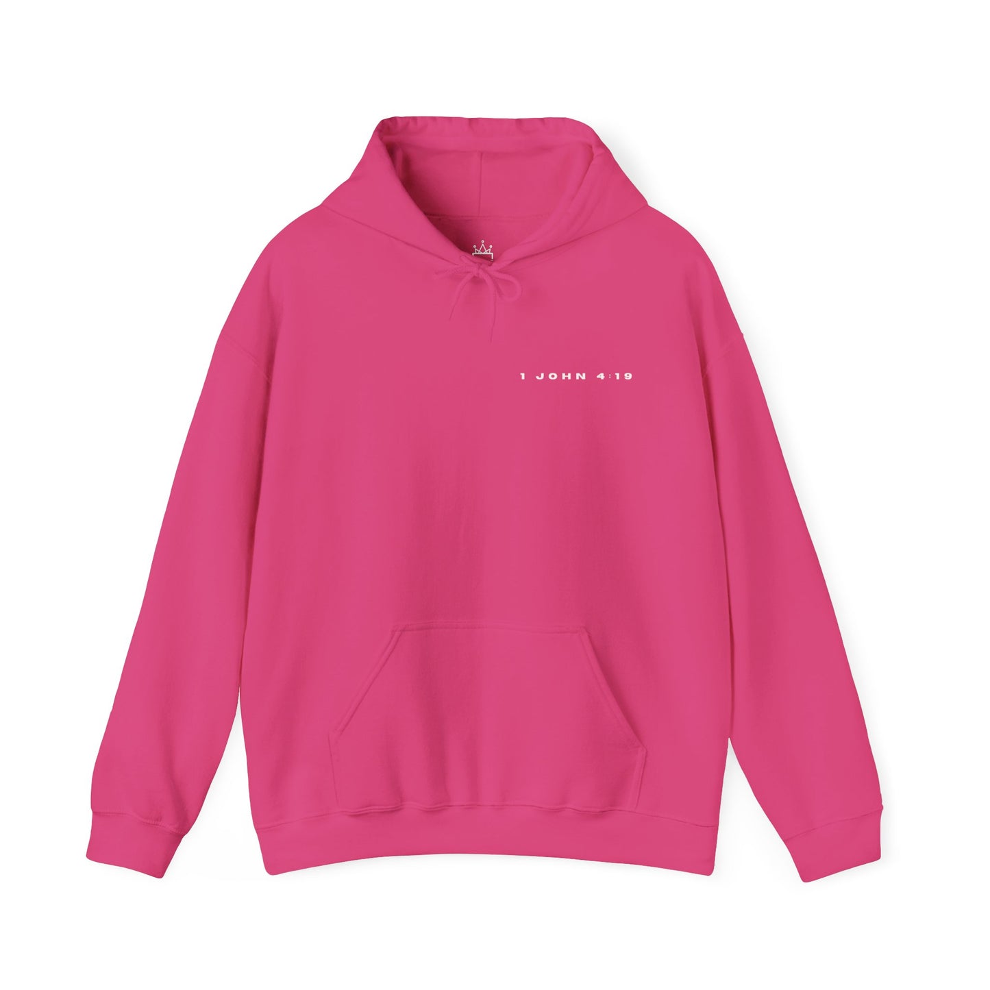 Because He Loved Me First - 1 John 4:19 Hoodie