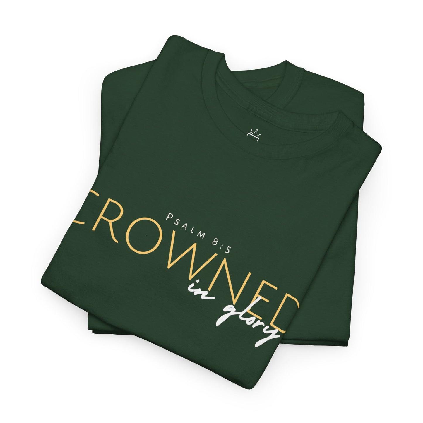 Crowned in Glory - Psalm 8:5 Cotton Tee (Royal Redemption)