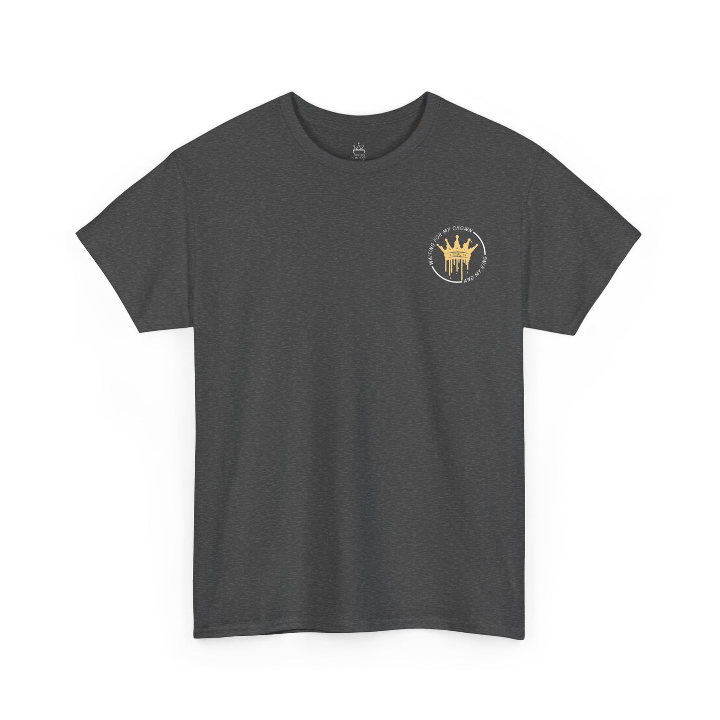 Waiting for My Crown - 2 Timothy 4:8 Cotton Tee (Royal Citizenship)