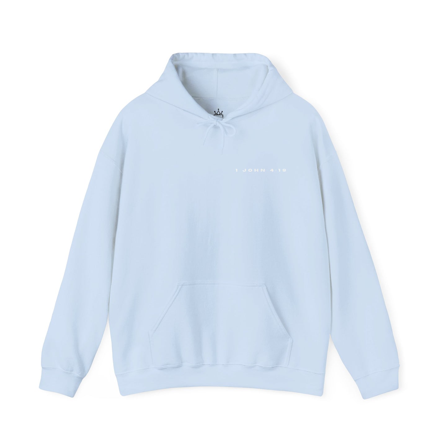 Because He Loved Me First - 1 John 4:19 Hoodie