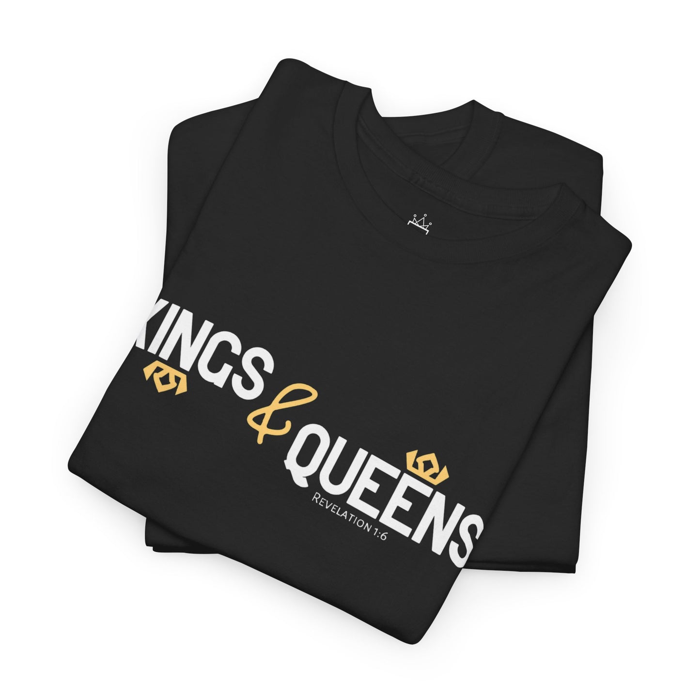 Kings & Queens - Revelation 1:6 Cotton Tee (Royal Citizenship)