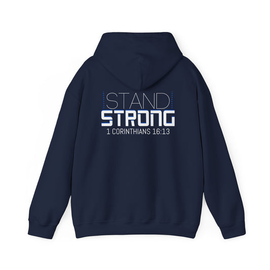 Stand Strong - 1 Corinthians 16:13 Hoodie