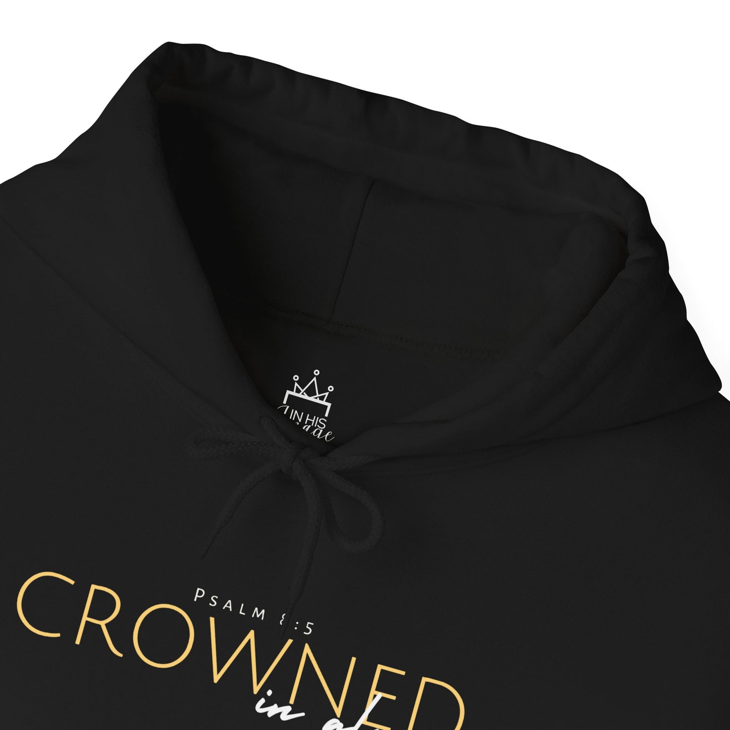 Crowned in Glory - Psalm 8:5 Hoodie (Royal Citizenship)