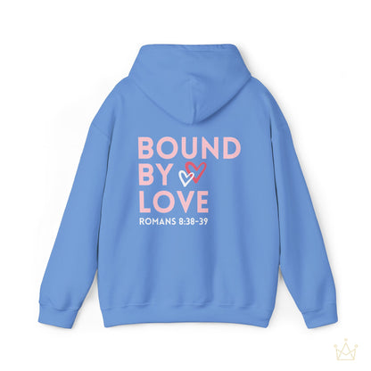 Bound by Love - Romans 8:38-39 Hoodie