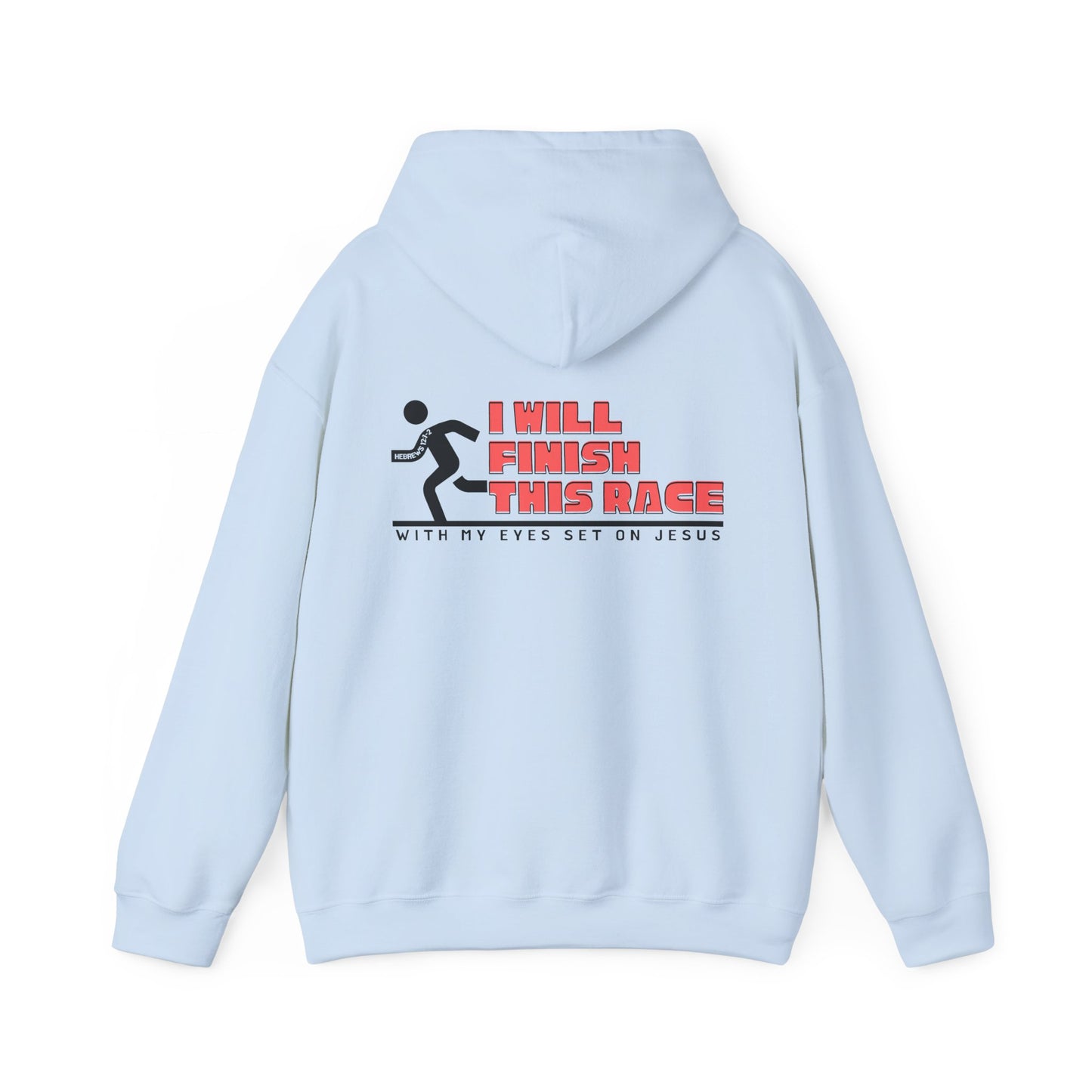 Finish this Race - Hebrews 12:1-2 Hoodie