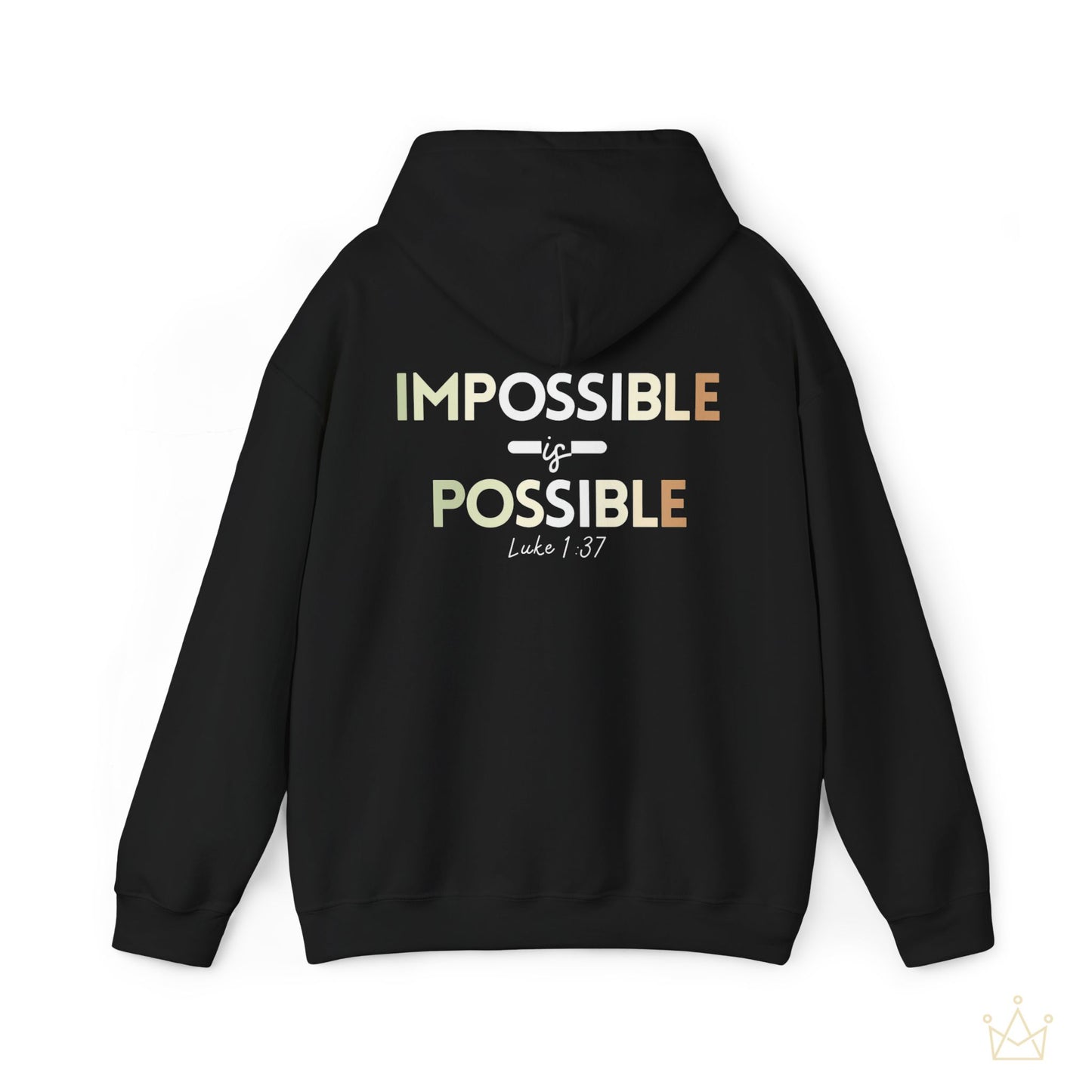 Impossible is Possible - Luke 1:37 Hoodie