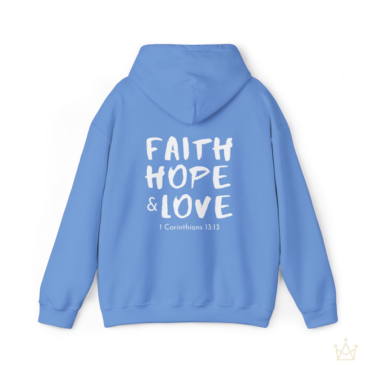 Faith, Hope, & Love - 1 Corinthians 13:13 Hoodie