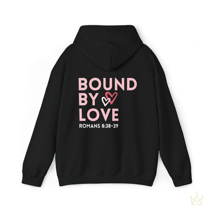 Bound by Love - Romans 8:38-39 Hoodie