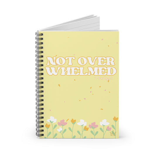 Not Overwhelmed - 2 Timothy 1:7 Notebook