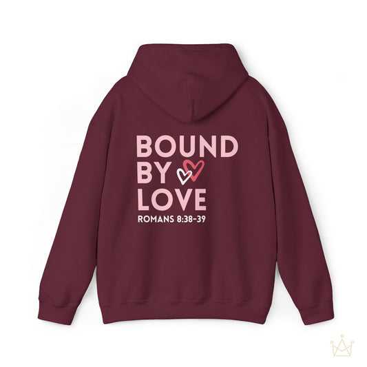 Bound by Love - Romans 8:38-39 Hoodie