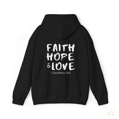 Faith, Hope, & Love - 1 Corinthians 13:13 Hoodie