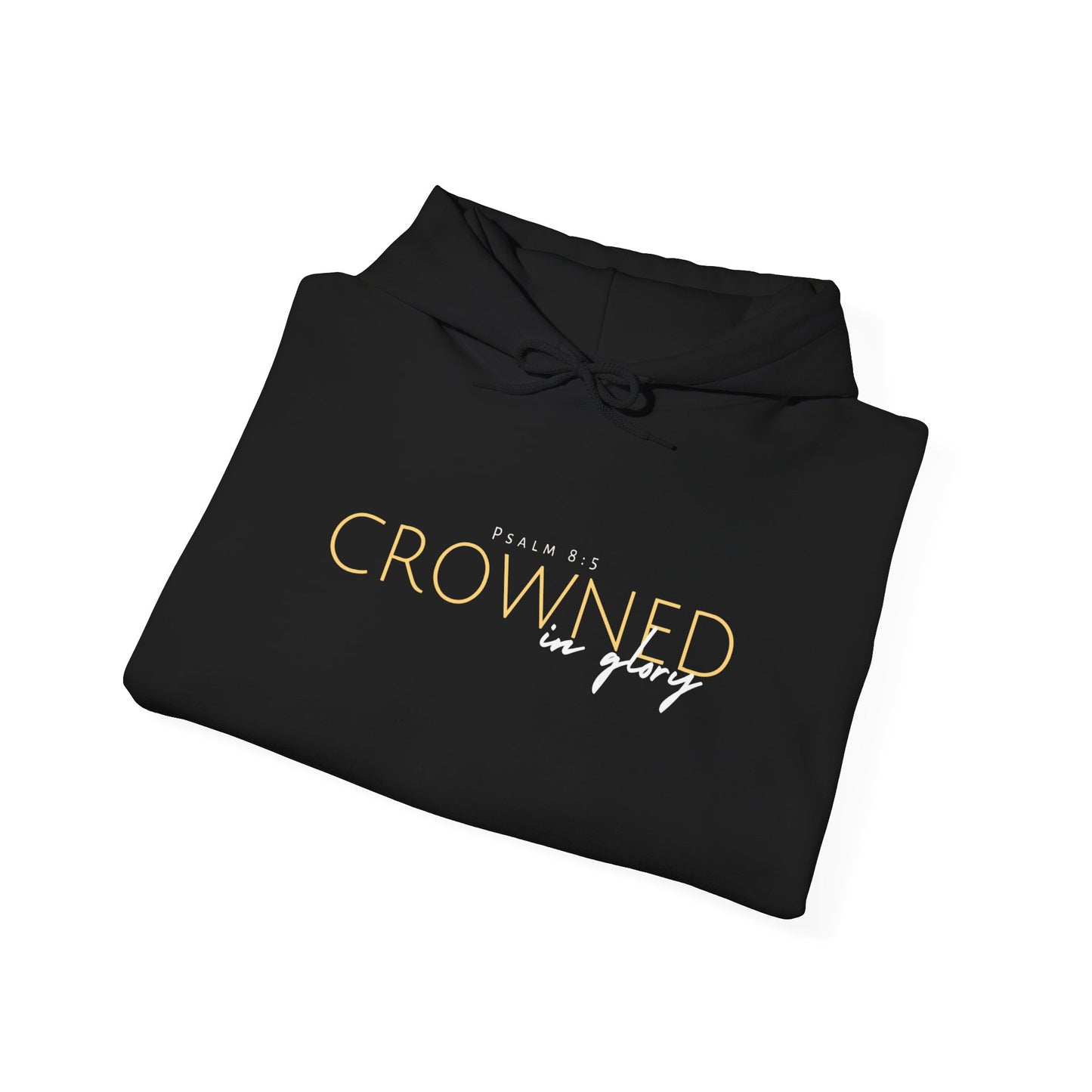 Crowned in Glory - Psalm 8:5 Hoodie (Royal Citizenship)