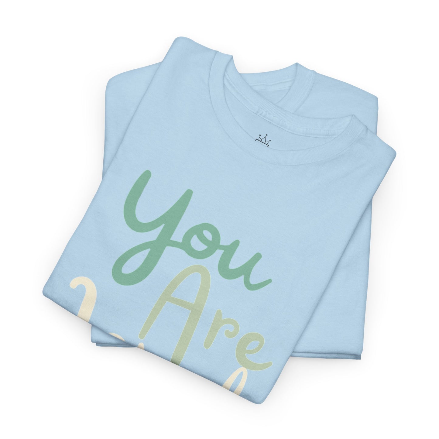 You are Loved - 1 John 4:9-12 Cotton Tee